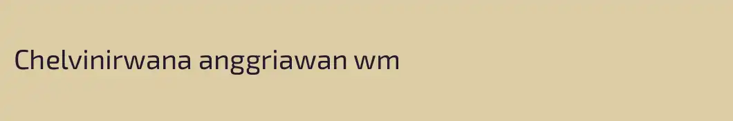 Chelvinirwana anggriawan wm